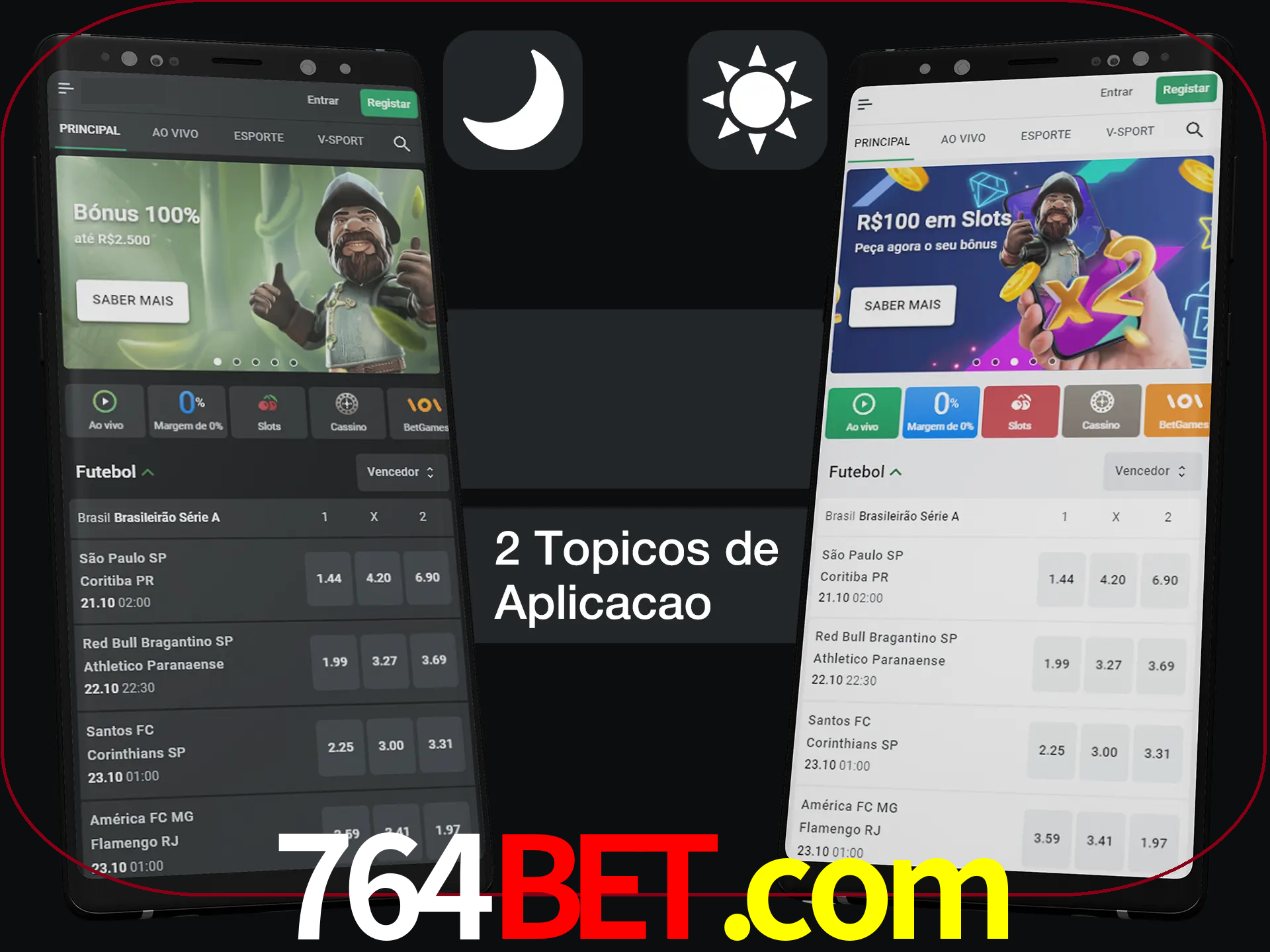 Escolha o modo claro ou escuro na aplicação.