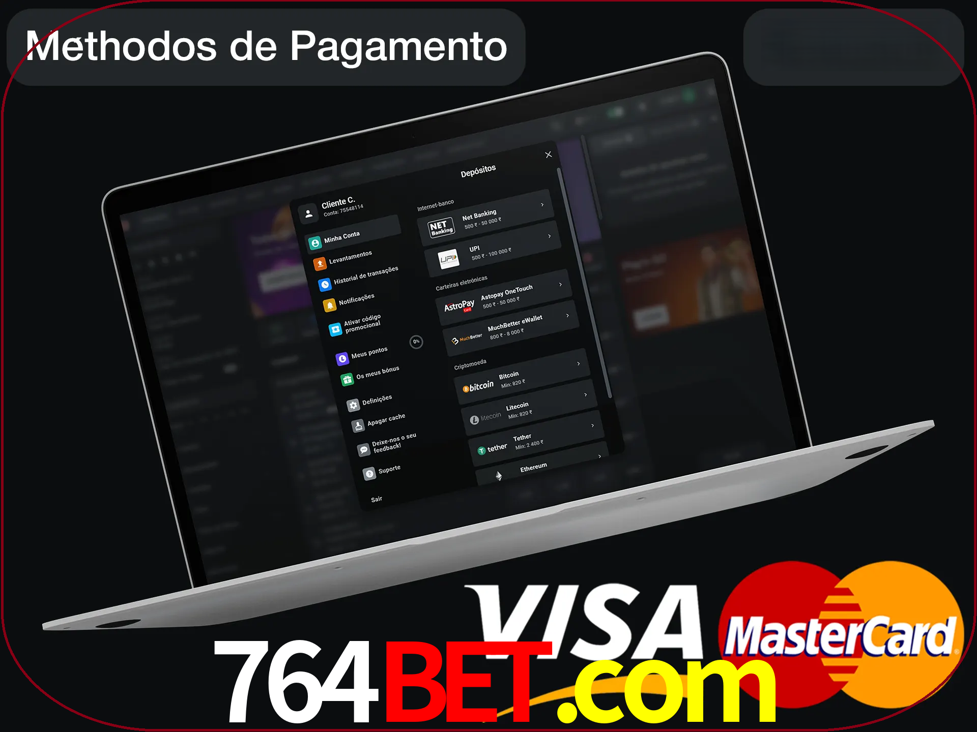 Use seu método de depósito preferido.